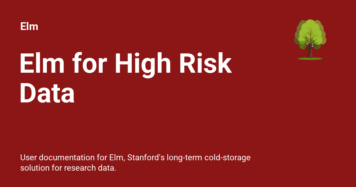 Elm for High Risk Data - Elm